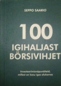 100 igihaljast börsivihjet kaas