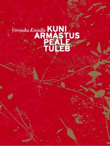 Kuni armastus peale tuleb