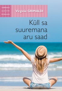 Küll sa suuremana aru saad kaas