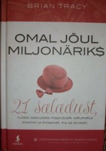 Omal jõul miljonäriks