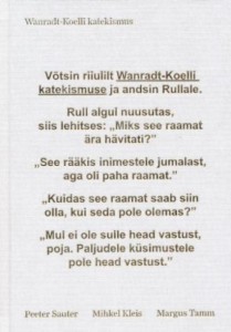 Wanradt-Koelli katekismus  Targa lapse rumal raamat  kaas