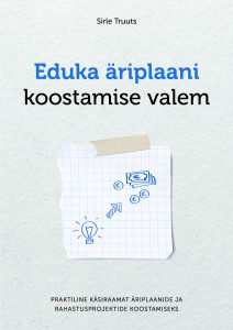 Eduka äriplaani koostamise valem kaas