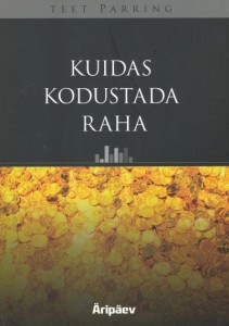 Kuidas kodustada raha