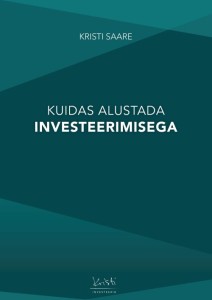 Kuidas alustada investeerimisega kaas