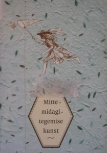 Mittemidagitegemise kunst kaas